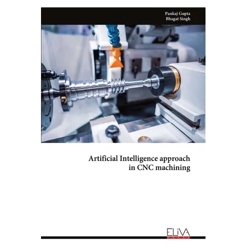 Artificial Intelligence approach in CNC machining
