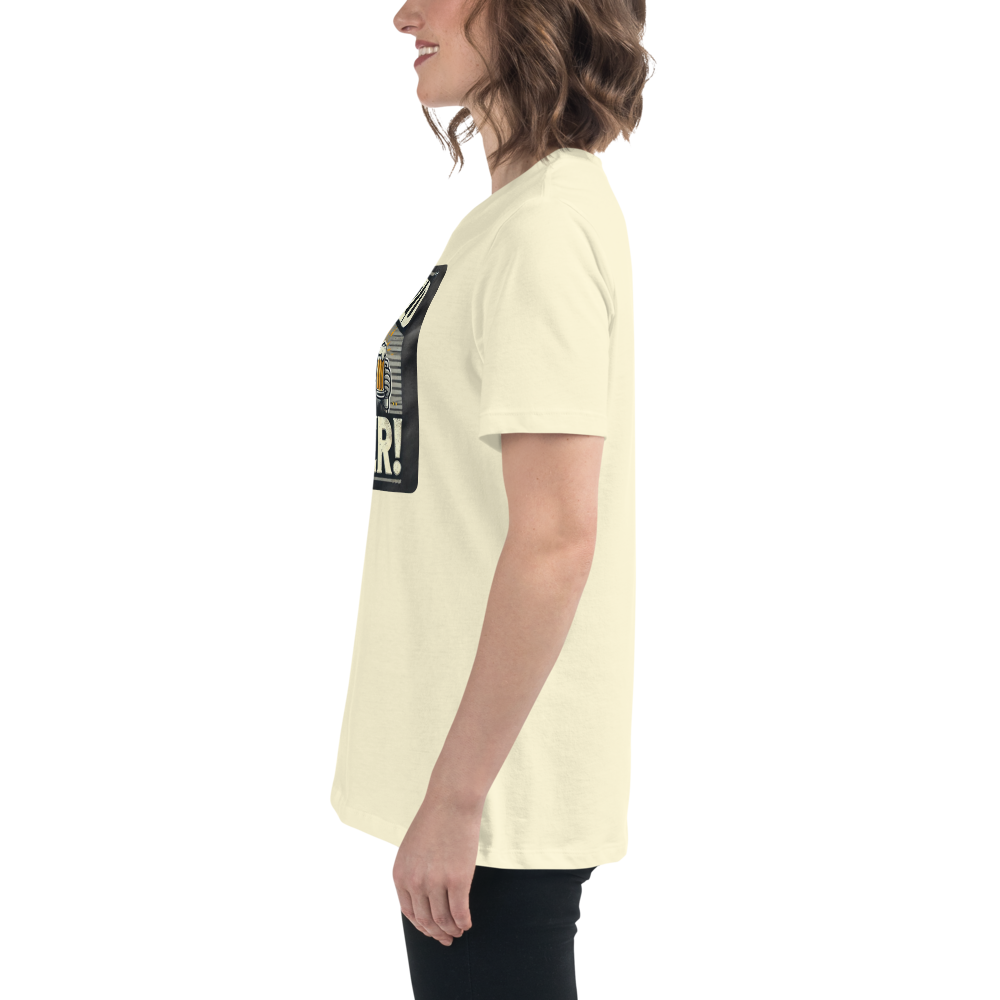 Will Weld for Beer! Womans Relaxed T-Shirt